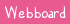 Webboard